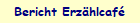 Bericht Erzhlcaf